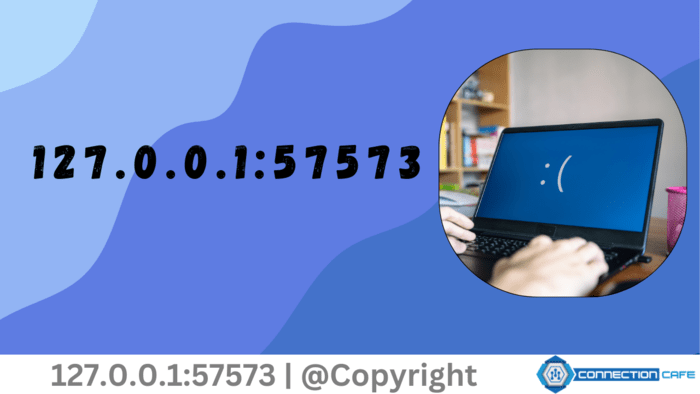 127.0.0.1:57573