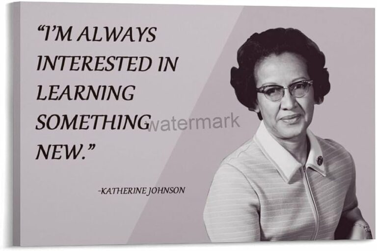 Katherine Johnson Quotes: Inspiring Words from a Mathematical Genius